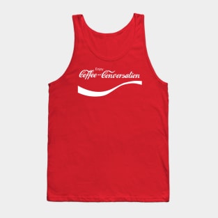 Enjoy Coffee and Conversation Tank Top